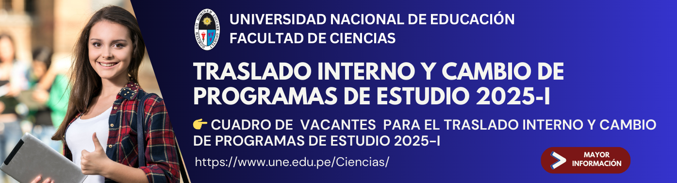 Traslado interno y cambio de programas de estudio 2025 - I