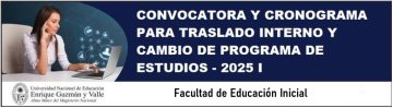 Convocatoria traslado interno y cambio de programa de estudios 2025-I